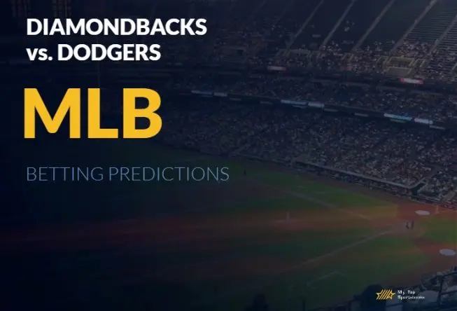 Arizona Diamondbacks vs. LA Dodgers MLB Betting Picks