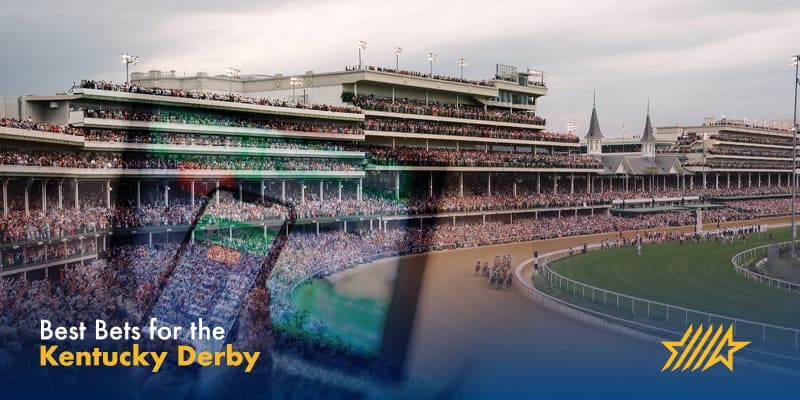 Best Bets for the Kentucky Derby