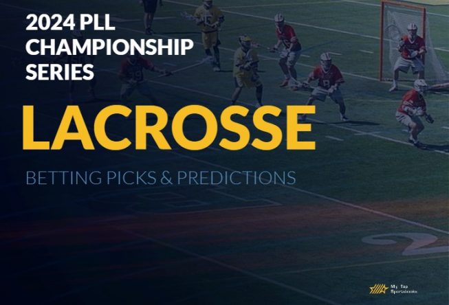 2024 PLL Championship Series Lacrosse Betting Picks