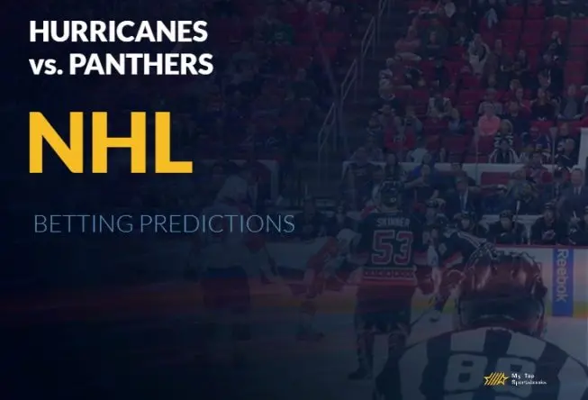 Hurricanes vs. Panthers NHL Betting Picks
