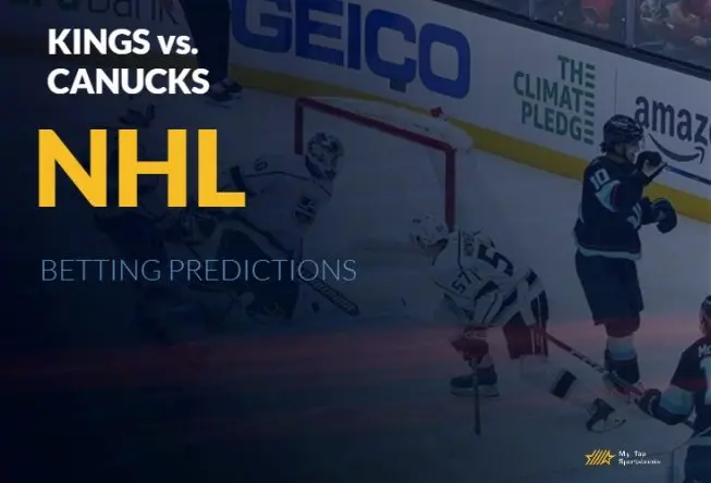 Kings vs. Canucks NHL Picks