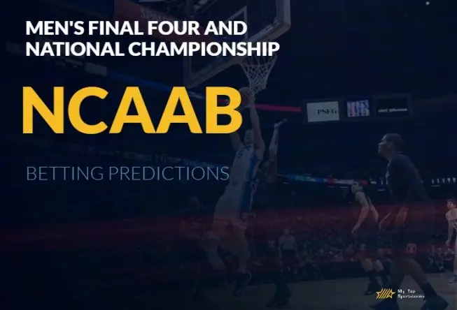 Men's Final Four and National Championship NCAA Betting Picks