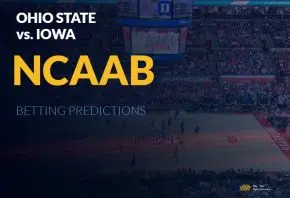 Ohio State vs. Iowa NCAAB Betting Picks