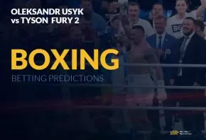 Oleksandr Usyk vs Tyson Fury 2 Betting Picks