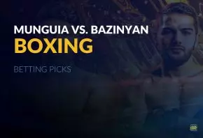 Jaime Munguia vs. Erik Bazinyan betting picks