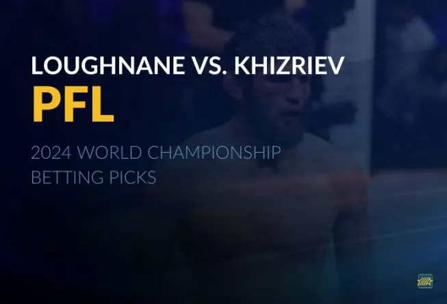 PFL World Championship Betting Picks