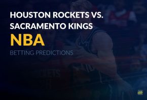 NBA: Houston Rockets vs. Sacramento Kings betting predictions