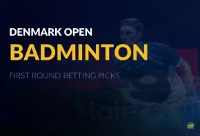 2024 Denmark Open Badminton First Round Betting Picks