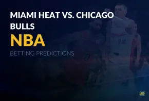 NBA: Miami Heat vs. Chicago Bulls Betting Predictions