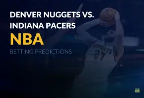 NBA: Denver Nuggets vs. Indiana Pacers Betting Predictions
