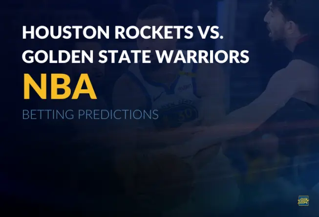 NBA Playoffs: Houston Rockets vs. Golden State Warriors betting predictions