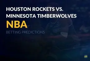 NBA: Houston Rockets vs. Minnesota Timberwolves Betting Predictions