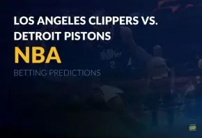 NBA: Los Angeles Clippers vs. Detroit Pistons Betting Predictions