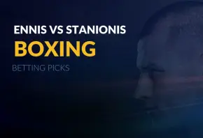 Ennis vs Stanionis Picks