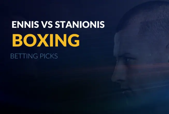 Ennis vs Stanionis Picks