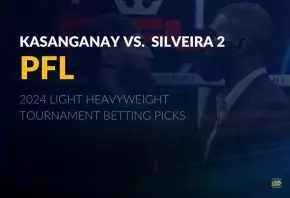 PFL Kasanganay vs. Silveira Betting Picks