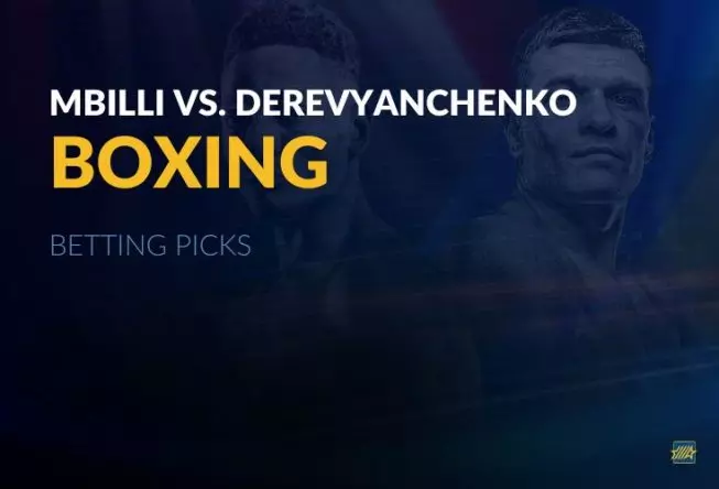 Mbilli vs. Derevyanchenko Boxing Picks