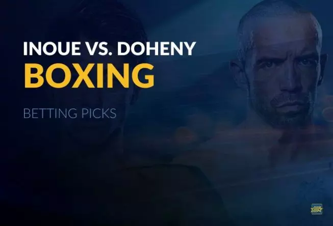Naoya Inoue vs. TJ Doheny betting picks