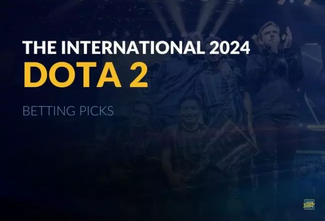 Dota 2: The International 2024 Betting Picks