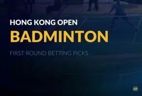 2024 Hong Kong Open Badminton First Round Betting Picks