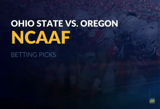 Ohio State vs. Oregon Betting Picks