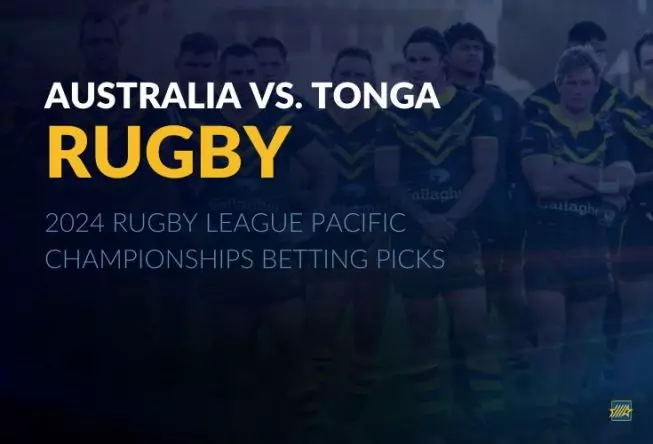 Australia vs Tonga Rugby betting picks