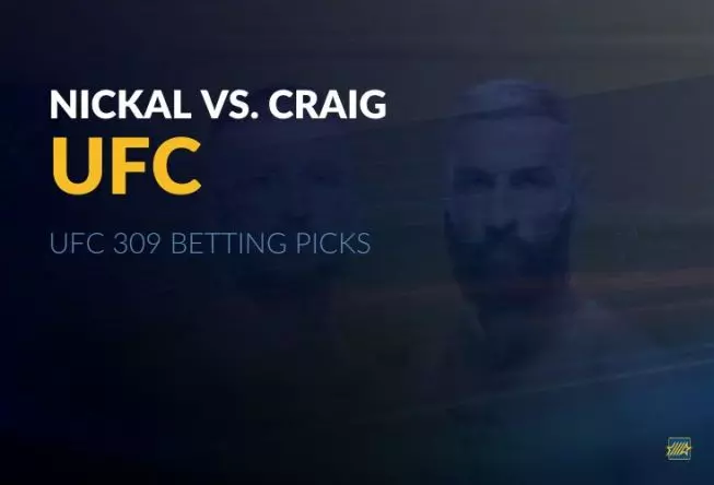 UFC 309: Nickal vs. Craig betting picks