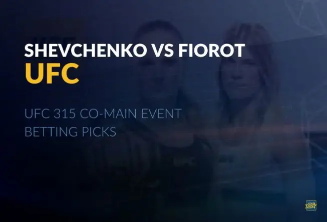 UFC 315 Co-Main Event Betting Picks