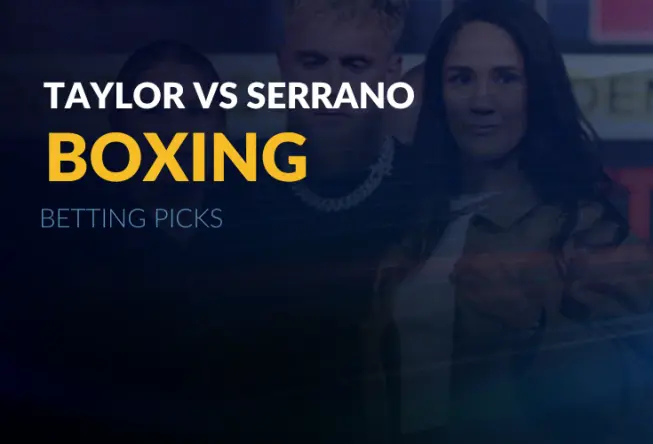 Taylor vs Serrano picks