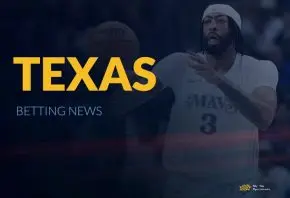 Texas Betting News February