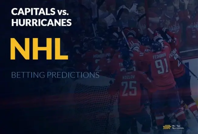 Washington Capitals vs. Carolina Hurricanes NHL Betting Picks