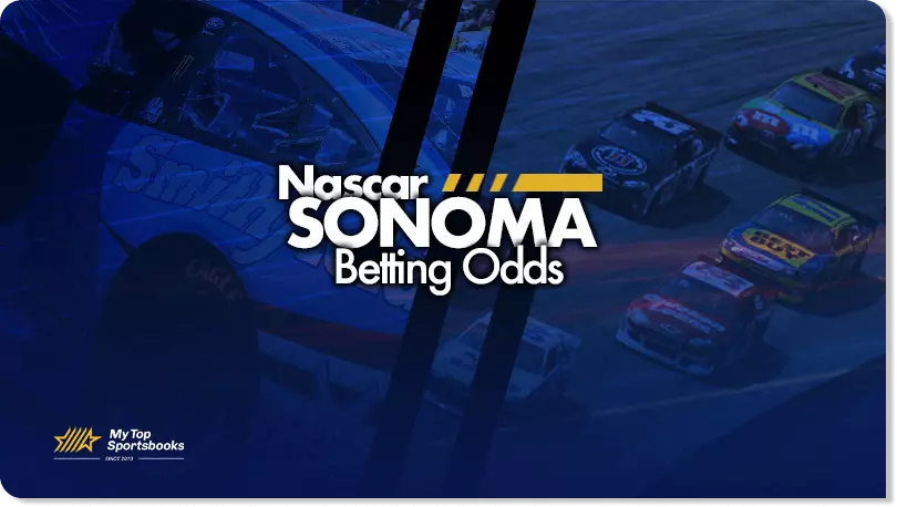 nascar sonoma betting odds