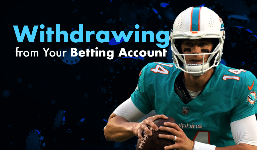 withdrawing-betting